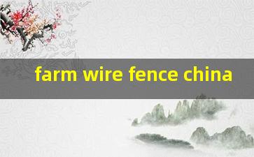  farm wire fence china